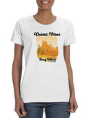 Desert Vibes Stay Wild T-shirt -SmartPrintsInk Designs