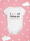 Got It From My Mama Bodysuit -SmartPrintsInk Designs