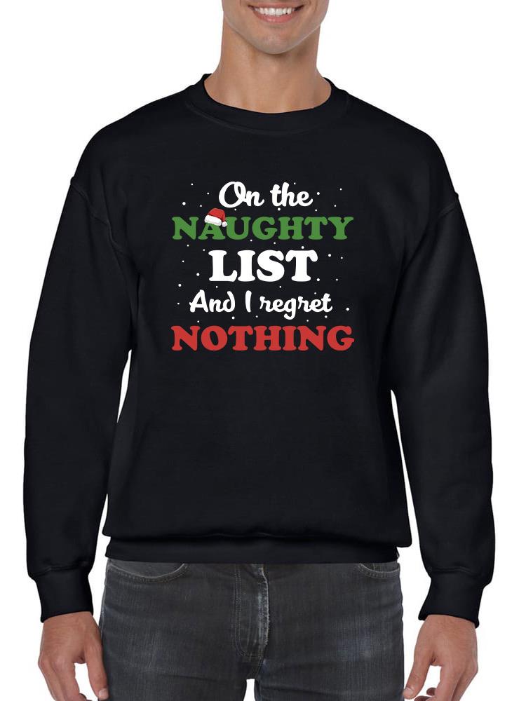 On The Naughty List Christmas Sweatshirt -SmartPrintsInk Designs