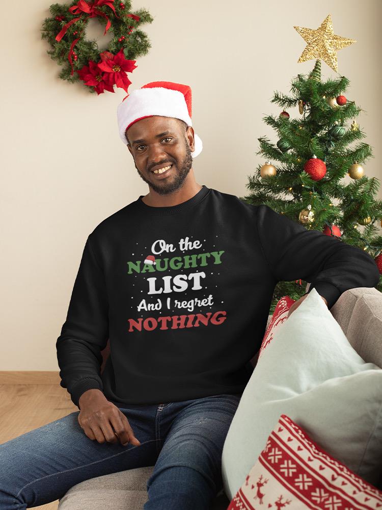 On The Naughty List Christmas Sweatshirt -SmartPrintsInk Designs