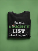 On The Naughty List Christmas Sweatshirt -SmartPrintsInk Designs