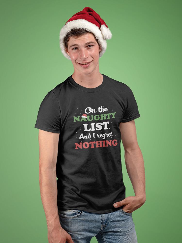 On The Naughty List Christmas T-shirt -SmartPrintsInk Designs