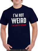I'm Limited Edition! T-shirt -SmartPrintsInk Designs