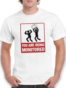 You Are Being Monitored T-shirt -SmartPrintsInk Designs