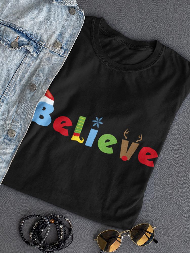 Believe Christmas T-shirt -SmartPrintsInk Designs