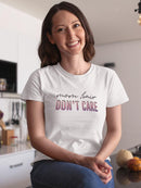 Mom Hair Don't Care T-shirt -SmartPrintsInk Designs