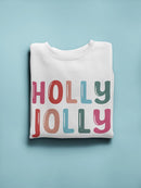 Holly Jolly Sweatshirt -SmartPrintsInk Designs