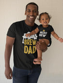 Brew Dad T-shirt -SmartPrintsInk Designs