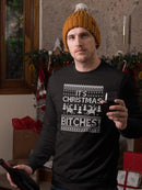 It's Christmas B******! Sweatshirt -SmartPrintsInk Designs