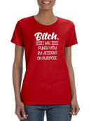 Punch By Accident On Purpose T-shirt -SmartPrintsInk Designs