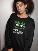 I Have A Spreadsheet Sweatshirt -SmartPrintsInk Designs