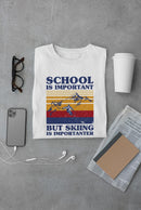 Skiing Is Importanter! T-shirt -SmartPrintsInk Designs