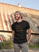 Keep Moving Forward! T-shirt -SmartPrintsInk Designs