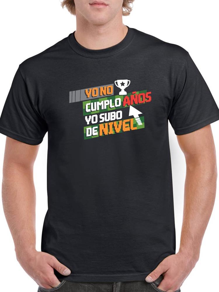I Level Up T-shirt -SmartPrintsInk Designs