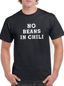 No Beans In Chili T-shirt -SmartPrintsInk Designs