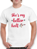 She's My Better Half T-shirt -SmartPrintsInk Designs