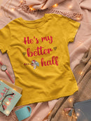 She's My Better Half T-shirt -SmartPrintsInk Designs