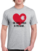 Stole A Piece Of My Heart T-shirt -SmartPrintsInk Designs
