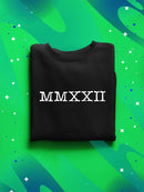 2022 Roman Numbers Sweatshirt -SmartPrintsInk Designs