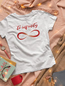 Valentine's To Infinity T-shirt -SmartPrintsInk Designs
