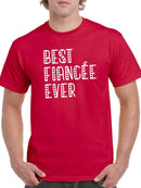 Best Fiancee Ever T-shirt -SmartPrintsInk Designs