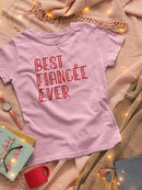 Best Fiancee Ever T-shirt -SmartPrintsInk Designs