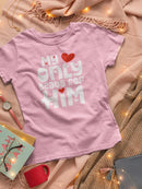 Heart Only Beats For Him T-shirt -SmartPrintsInk Designs