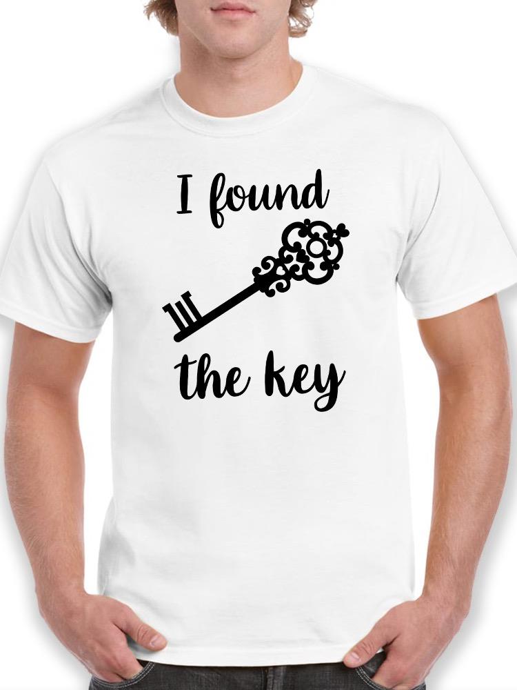 I Found The Key T-shirt -SmartPrintsInk Designs