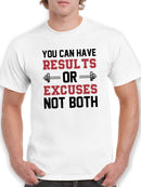 Results Or Excuses T-shirt -SmartPrintsInk Designs