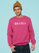 Unwell Sweatshirt -SmartPrintsInk Designs