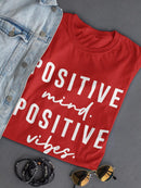 Positive Minds And Vibes T-shirt -SmartPrintsInk Designs