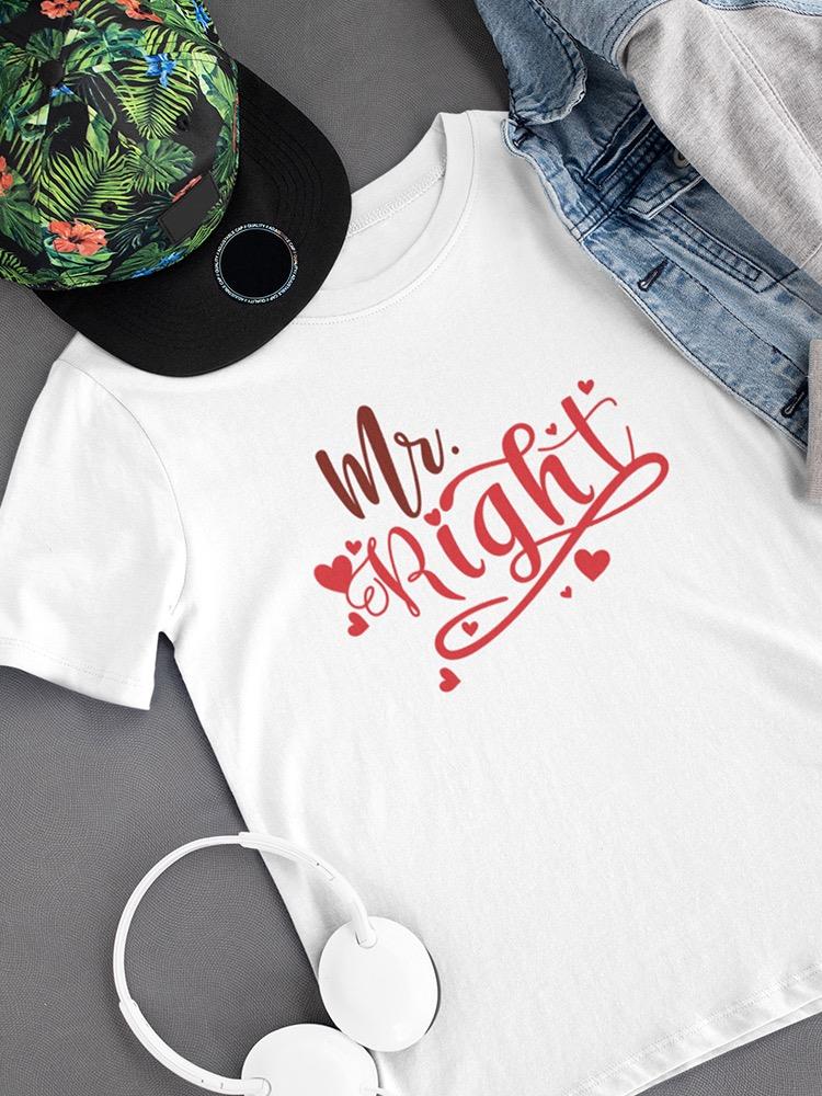 Mrs. Always Right T-shirt -SmartPrintsInk Designs