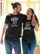 Every Beauty Needs A Beast T-shirt -SmartPrintsInk Designs