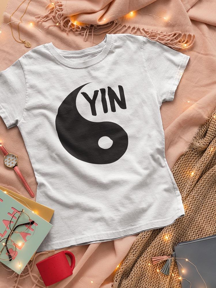 Yin T-shirt -SmartPrintsInk Designs