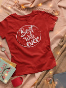 Best Wife Ever T-shirt -SmartPrintsInk Designs