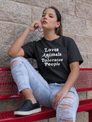 Love Animals, Tolerates People T-shirt -SmartPrintsInk Designs