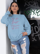 The Best Version Of You Sweatshirt -SmartPrintsInk Designs