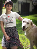 My Dog Is My Valentine! T-shirt -SmartPrintsInk Designs