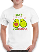 Let's Avocuddle T-shirt -SmartPrintsInk Designs