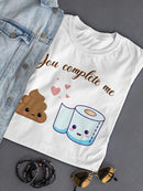 You Complete Me Toilet Paper T-shirt -SmartPrintsInk Designs