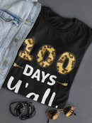 100 Days Y'all T-shirt -SmartPrintsInk Designs