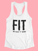 Fit, Favorite F Word T-shirt -SmartPrintsInk Designs