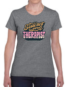 Still Not Your Therapist T-shirt -SmartPrintsInk Designs