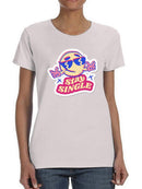 Stay Single Cool Face T-shirt -SmartPrintsInk Designs