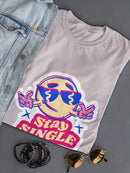Stay Single Cool Face T-shirt -SmartPrintsInk Designs