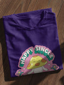 Happy Single Awareness Day T-shirt -SmartPrintsInk Designs