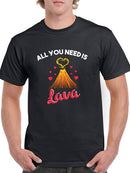 All You Need Is Lava T-shirt -SmartPrintsInk Designs