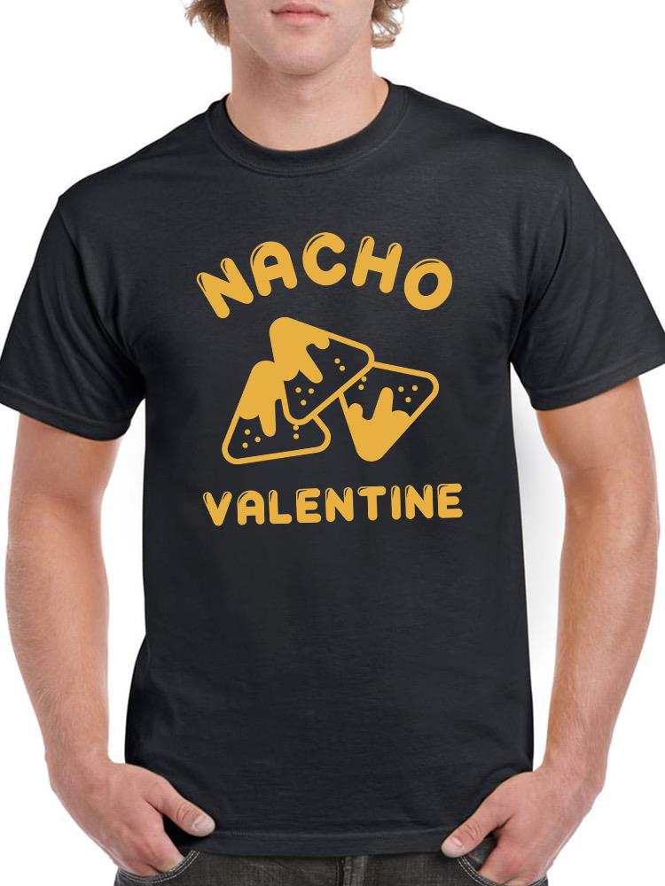 Nacho Valentine T-shirt -SmartPrintsInk Designs