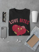 Love Bites T-shirt -SmartPrintsInk Designs