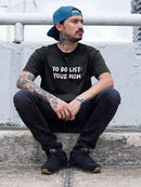 To Do List T-shirt -SmartPrintsInk Designs